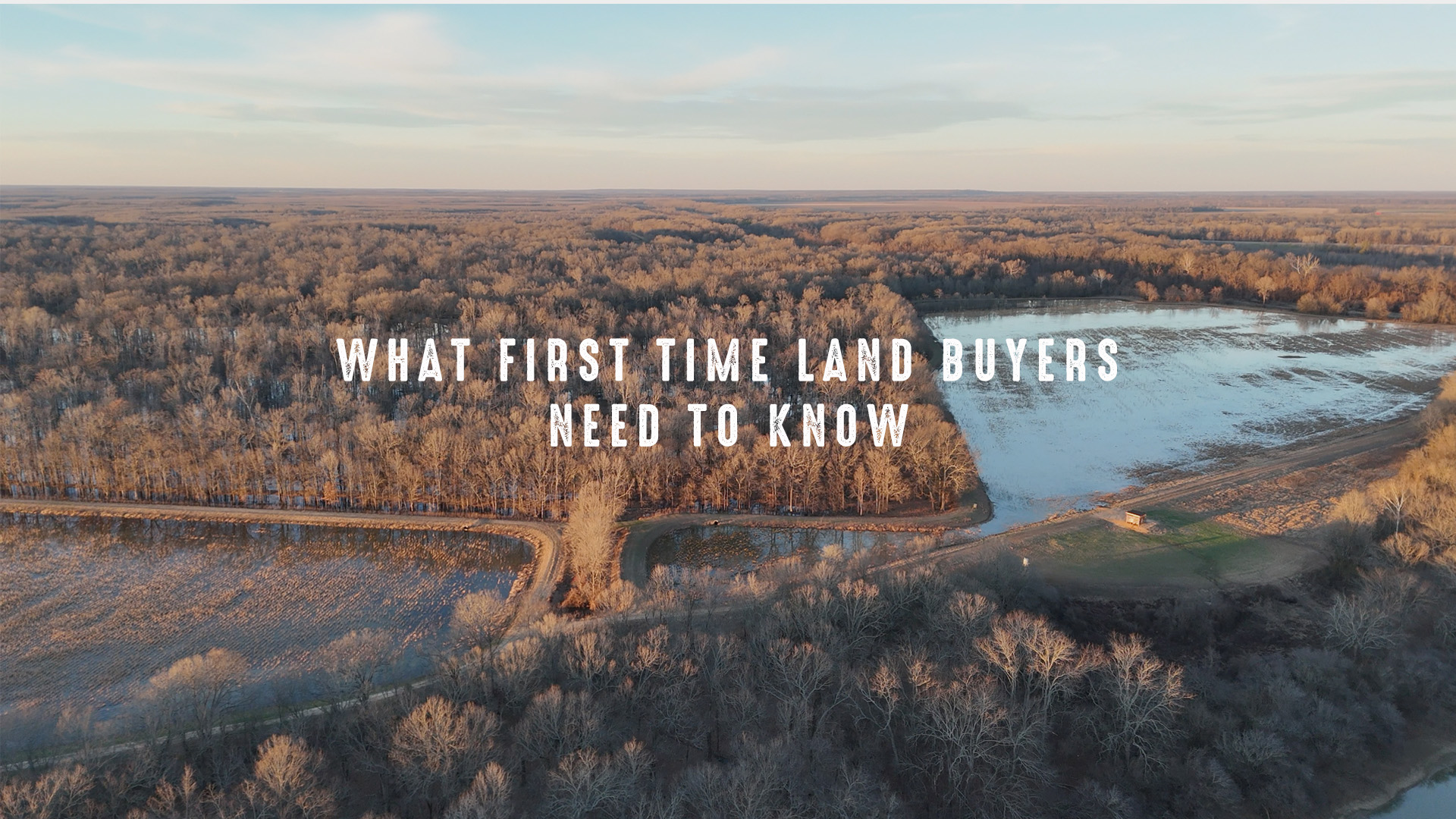 Buying Recreational Land: What First Time Land Buyers Need to Know